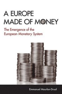 bokomslag A Europe Made of Money