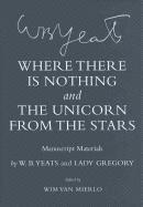 bokomslag 'Where There Is Nothing' and 'The Unicorn from the Stars'