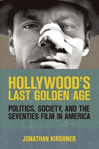 bokomslag Hollywood's Last Golden Age
