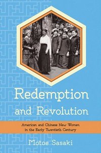 bokomslag Redemption and Revolution
