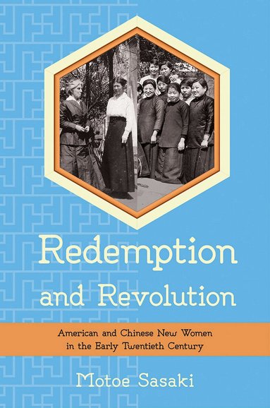 Motoe Sasaki - Redemption and Revolution, Inbunden