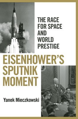 Eisenhower's Sputnik Moment 1