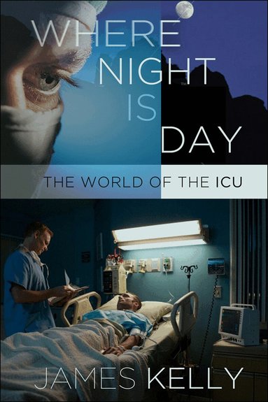 James Kelly - Where Night Is Day, Inbunden