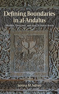 bokomslag Defining Boundaries in Al-Andalus