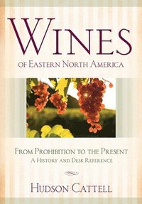 bokomslag Wines of Eastern North America