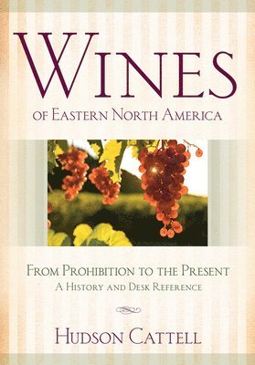 Wines of Eastern North America 1