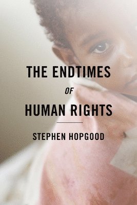 The Endtimes of Human Rights 1