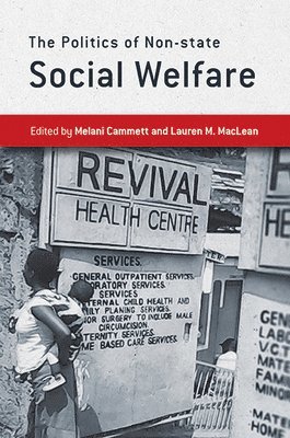 The Politics of Non-state Social Welfare 1