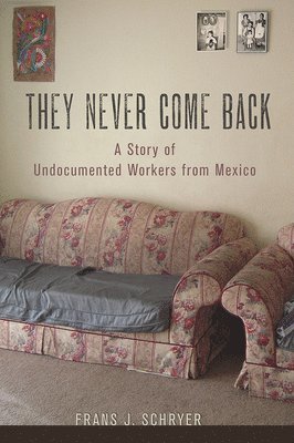 Frans J. Schryer - They Never Come Back, Inbunden