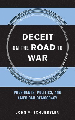 Deceit on the Road to War 1
