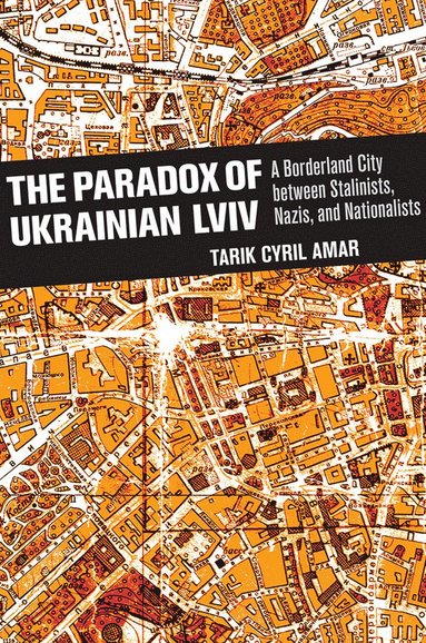 bokomslag Paradox of Ukrainian Lviv
