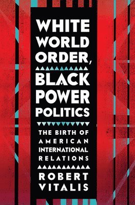 White World Order, Black Power Politics 1