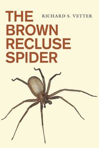 bokomslag The Brown Recluse Spider