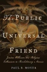 bokomslag The Public Universal Friend