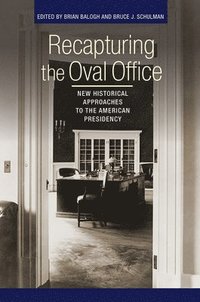 bokomslag Recapturing the Oval Office