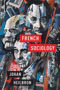 bokomslag French Sociology