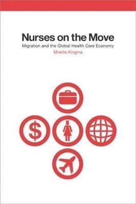 Mireille Kingma - Nurses on the Move, Häftad
