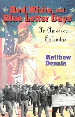 Matthew Dennis - Red, White, and Blue Letter Days, Häftad