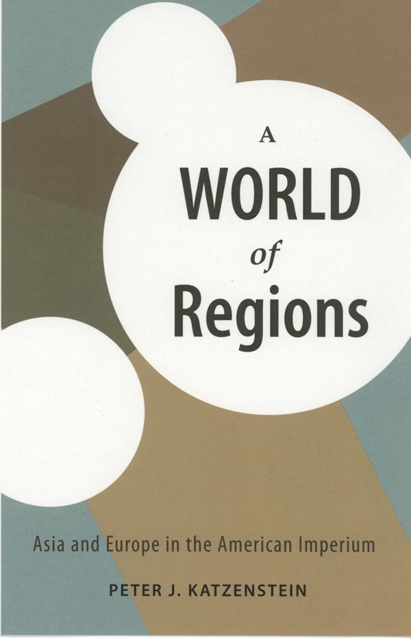 Peter J. Katzenstein - World of Regions, Häftad