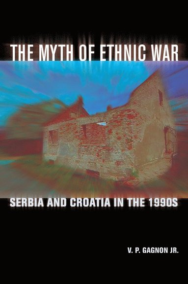 bokomslag Myth of Ethnic War
