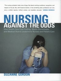 bokomslag Nursing Against the Odds