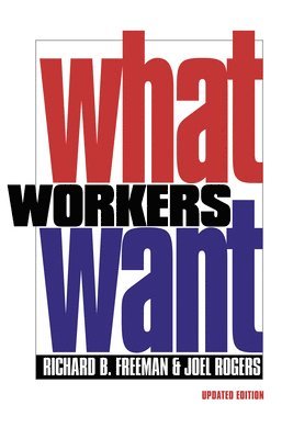 What Workers Want 1