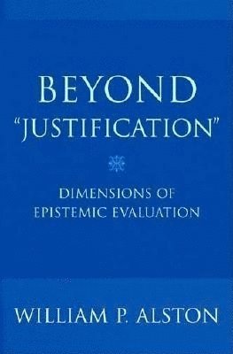 Beyond &quot;Justification&quot; 1