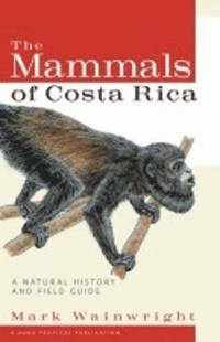 bokomslag The Mammals of Costa Rica