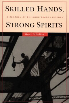Grace Palladino - Skilled Hands, Strong Spirits, Häftad