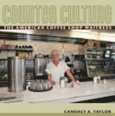 Candacy Taylor - Counter Culture, Häftad