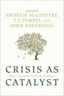 Andrew MacIntyre, T. J. Pempel, John Ravenhill - Crisis As Catalyst, Häftad