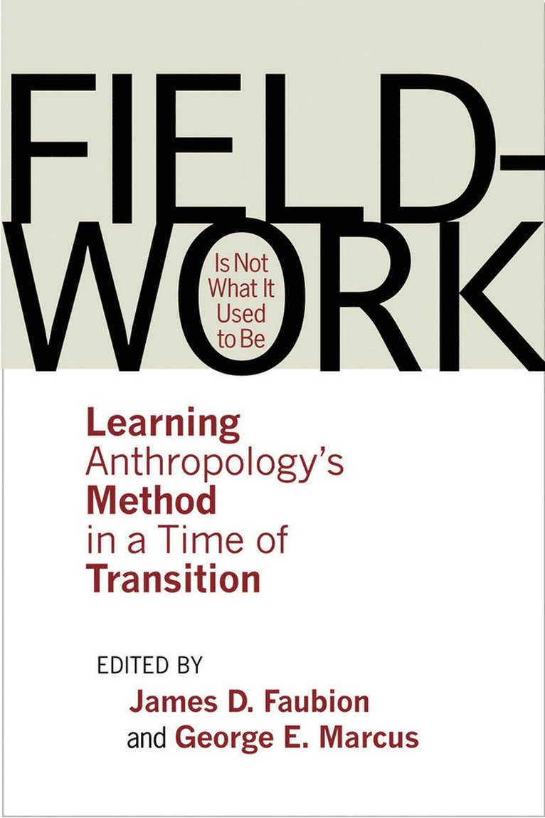 Fieldwork Is not What It Used to Be