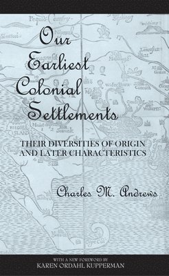 Our Earliest Colonial Settlements 1