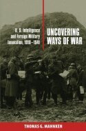 Thomas G. Mahnken - Uncovering Ways of War, Häftad