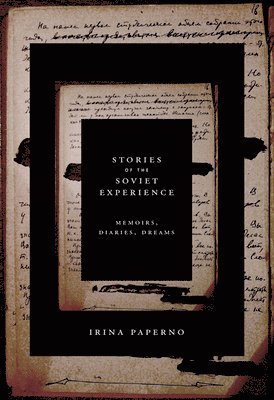 Stories of the Soviet Experience