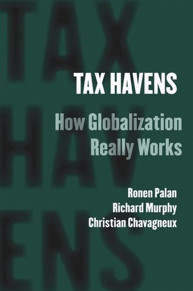 Ronen Palan, Richard Murphy, Christian Chavagneux - Tax Havens, Häftad