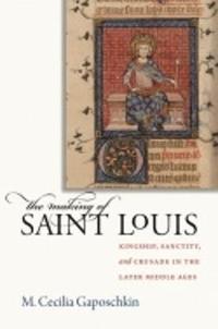bokomslag The Making of Saint Louis