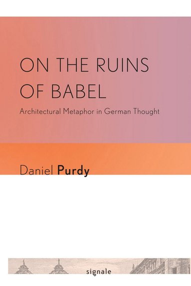 bokomslag On the Ruins of Babel