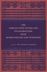 bokomslag The African Food System and Its Interactions with Human Health and Nutrition