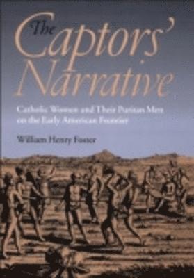 bokomslag The Captors' Narrative