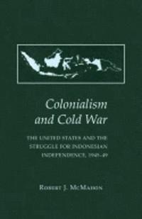 bokomslag Colonialism and Cold War