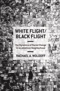 bokomslag White Flight/Black Flight