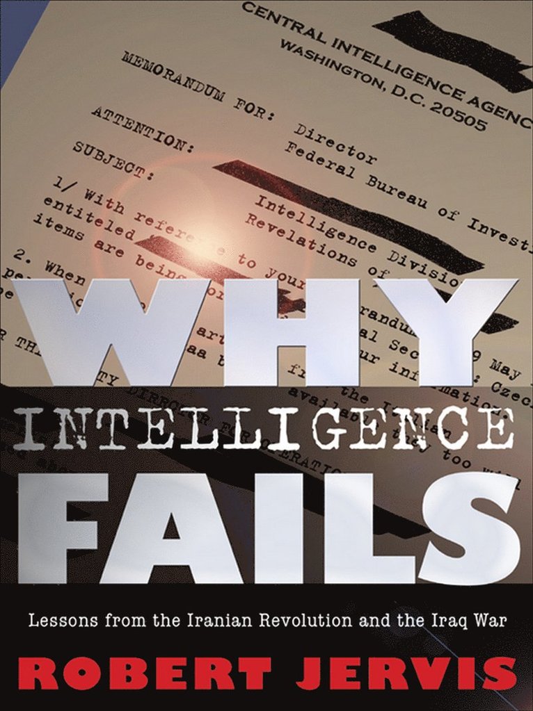 Robert Jervis - Why Intelligence Fails, Häftad