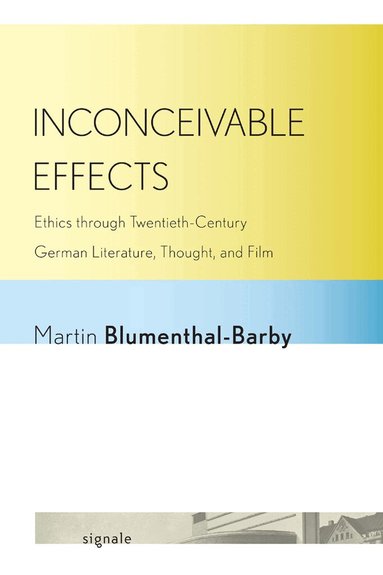 Martin Blumenthal-Barby - Inconceivable Effects, Häftad