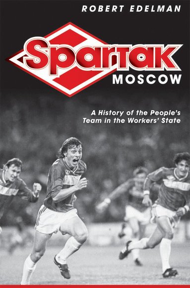 Robert Edelman - Spartak Moscow, Häftad