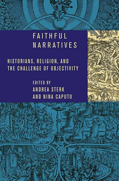 Andrea Sterk, Nina Caputo - Faithful Narratives, Häftad