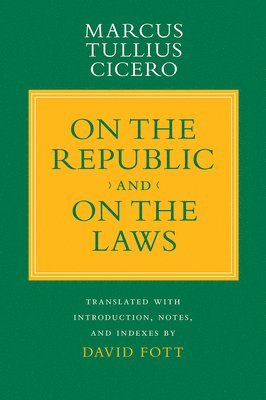 bokomslag &quot;On the Republic&quot; and &quot;On the Laws&quot;