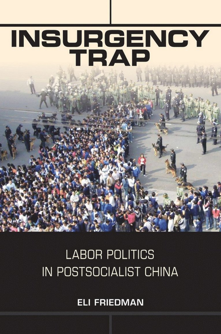 Eli Friedman - Insurgency Trap, Häftad