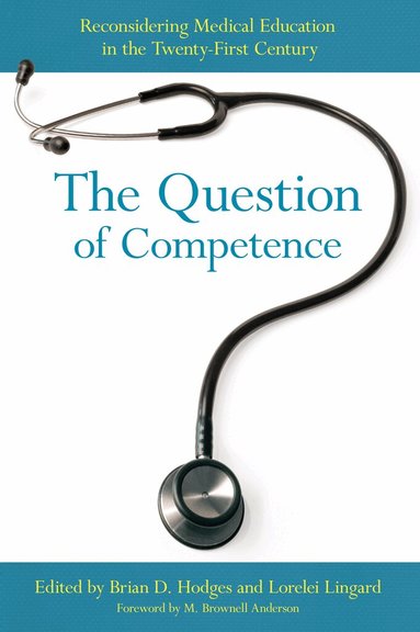 Brian D. Hodges, Lorelei Lingard - Question of Competence, Häftad