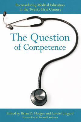 Brian D. Hodges, Lorelei Lingard - Question of Competence, Häftad